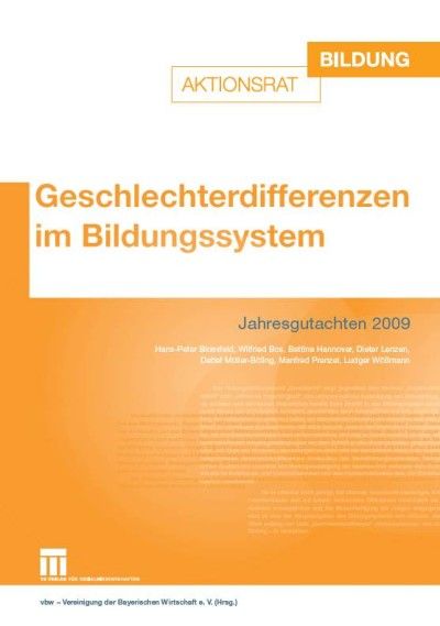Geschlechterdifferenzen im Bildungssystem – Jahresgutachten 2009