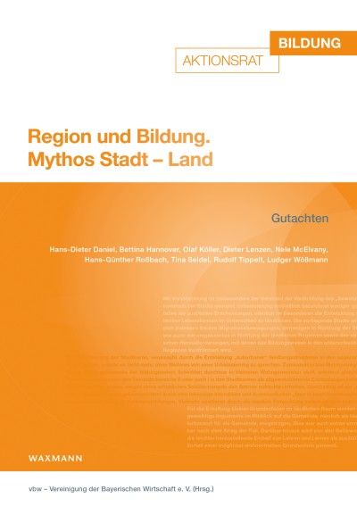 Region und Bildung. Mythos Stadt – Land (Gutachten 2019)