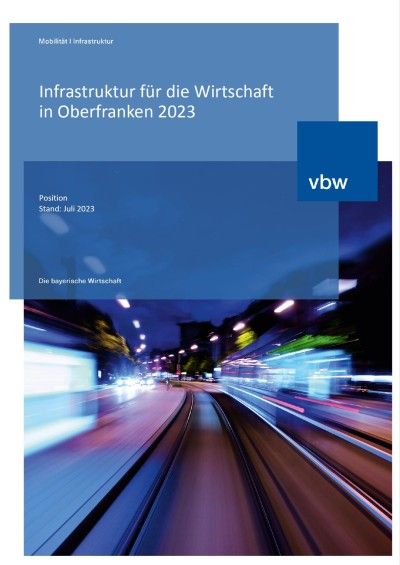 Infrastruktur für die Wirtschaft in Oberfranken 2023