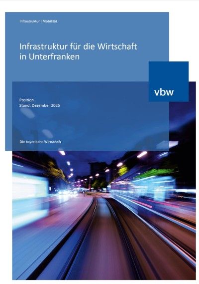 Infrastruktur für die Wirtschaft in Unterfranken